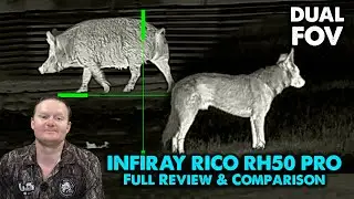 Infiray Rico RH50 PRO DUAL FOV | Full Review & Guide | RL42 | RH35 | RH50
