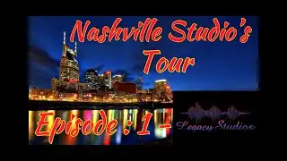 Nashville Studio's Tour: Episode 1