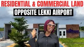 RESIDENTIAL AND COMMERCIAL PLOTS FACING LEKKI AIRPORT LAGOS