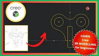 TUTORIAL : How to Create a 2D Sketch in PTC Creo Parametric