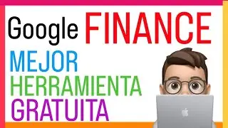 👉Cómo utilizar GOOGLE FINANCE para GESTIONAR tu Cartera, CREAR una Lista de Seguimiento de Acciones📊