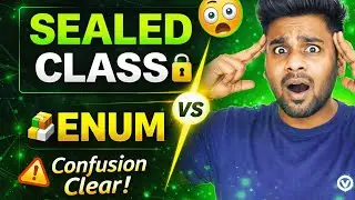 Sealed Classes vs Enums in Kotlin | Hindi