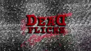 Welcome to 💀 DEADFLICKS💀 Terrible Reviews for Horrible people
