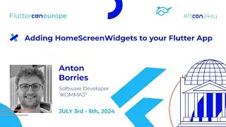 Adding HomeScreenWidgets to your Flutter App - Anton Borries | Fluttercon EU 2024