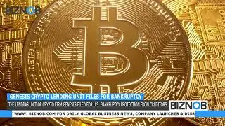 BIZNOB NEWS: Genesis crypto lending unit files for bankruptcy