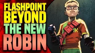 Flashpoint Robin Begins!? | Flashpoint Beyond #4
