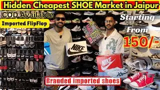 150₹ से Pricing शुरू | Shoes Wholesale Market in JAIPUR | 2025 New Article |