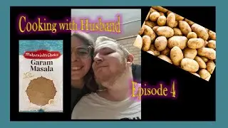 Cooking with Husband: Episode 4 - Dal and Bombay Potatoes