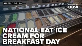 Bakersfield's Sweet Fix Creamery set to celebrate National Eat Ice Cream For Breakfast Day