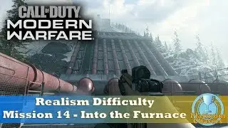Into the Furnace - Realism Difficulty - Call of Duty: Modern Warfare
