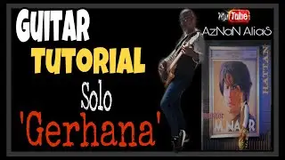 Gerhana Hattan - Solo Tutorial