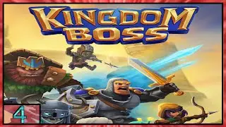 Kingdom Boss - Hero RPG Gameplay - Android - Part4