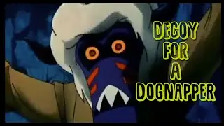 Decoy For A Dognapper 🐩  Planet Scooby Reviews