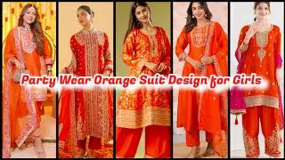 Most Trending Orange Suit Design Ideas for Girls |Orange Colour Combination | Party Dresses