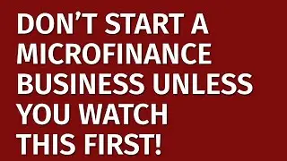 How to Start a Microfinance Business in 2024 | Free Microfinance Business Plan Included | Ideas