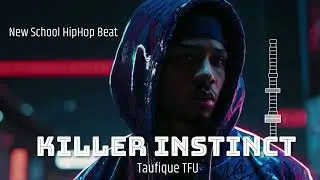 Killer Instinct &ndash; New School HipHop Beat 2024 | Hard Trap Instrumental by Taufique TFU [SOLD]