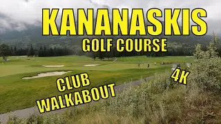 Kananaskis Golf Course Walkabout