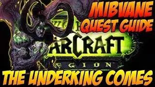The Underking Comes - WoW Legion Quest Guide