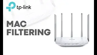Настройка фильтрации MAC-адресов на маршрутизаторах Tp-Link | Контроль доступа на маршрутизаторах...