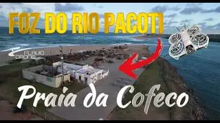 ENCONTREI UM PARAISO NA FOZ DO RIO PACOTI - PARTE 02