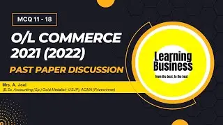 O/L 2021/2022 Commerce | Recent Past paper | Discussion & answers | English Medium | MCQ 11 - 18