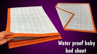 Baby bed sheet/waterproof baby bed sheet/bache ka bishona/baby mattress #trending #bedsheets #sewing