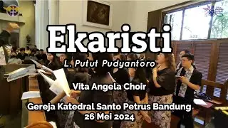 Ekaristi - L. Putut Pudyantoro - Vita Angela Choir