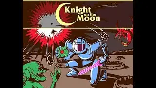 KNIGHT ON THE MOON ( NES ) NEW GAME 2025 - FULL DEMO GAMEPLAY