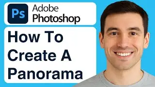 How To Create A Panorama In Photoshop - 2025 (Tutorial)