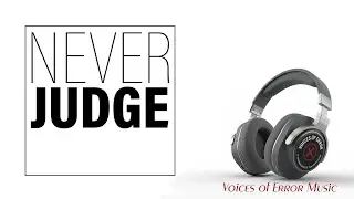NEVER JUDGE &ndash; (Official Lyric Video)