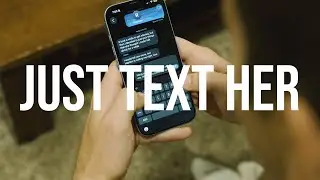 Just Text Her | Short Film