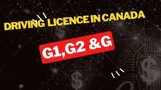 Types of Driving License in Canada| Difference between G1, G2 and G License.