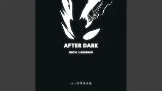 AFTER DARK HARDSTYLE SPED UP