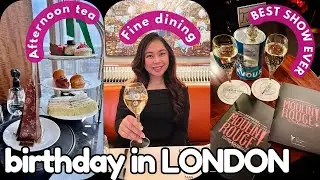 Living in England | Birthday in London: Tea at The SHARD, fancy lunch & iconic MOULIN ROUGE Musical♡
