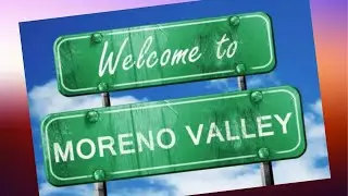 My Move to Moreno Valley