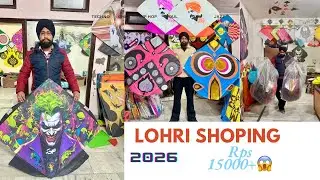 KITES SHOPPING FOR LOHRI 2026 🪁kite shop padhri kite store LOHRI STASH...