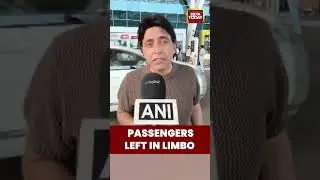 &lsquo;Flight Cancelled, No Clarity&rsquo;: Passenger Describes Chaos Amid IndiGo Disruptions
