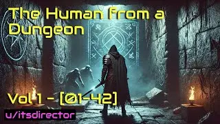 SciFi Stories Live Stream - The Human From A Dungeon - Vol 1 [01-42]  - OVER 10 HOURS!
