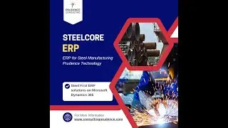 ERP for Steel Manufacturing  Prudence Technology