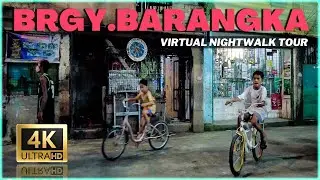 VIRTUAL NIGHT WALKING TOUR at BARANGAY BARANGKA MARIKINA CITY PHILIPPINES 4K 🇵🇭