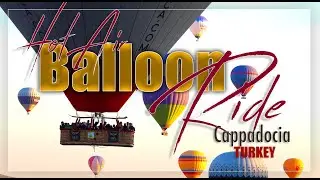 CAPPADOCIA | TURKEY | HOT AIR BALLOON RIDE