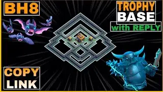 NEW BEST BH8 TROPHY BASE 2021 with Reply ||coc  Bulider Hall8(BH8) Base with copy link clash of clan