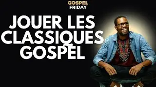 Jouer les classiques Gospel par Kevin Jubert