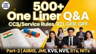 500+ One liner Q&A on CCS rules - 2|| Important for AIIMS, Jamia and other non teaching rect.