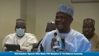 2023 Election  Nyesom Wike Meets PDP National Assembly&nbsp;Members, Here's What He Said To Them