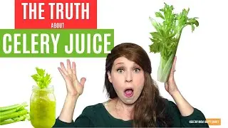 Dietitian Reveals Shocking Truth About Celery Juice Benefits