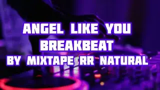 dj breakbeat Angels Like You x Karena Kamu Cantik x Aku ga Romantis (sound rr natural)