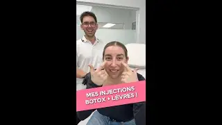 MES INJECTIONS DE BOTOX + LÈVRES AVEC ANTONIO !