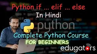13. Python if elif else Conditions - Python Tutorial For Beginners in Hindi
