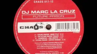 Marc La Cruz - Future Prison (Main Title)